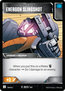 Image for Energon Slingshot (23) - Transformers TCG