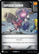 Image for Superior Cannon (68) - Transformers TCG