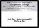 Image for Code Card - Alolan Ninetales GX Challenge Box - Pokemon
