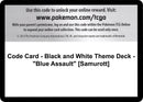 Image for Code Card - Black and White Theme Deck - "Blue Assault" [Samurott] - Pokemon