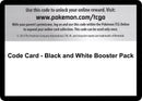 Image for Code Card - Black and White Booster Pack - Pokemon