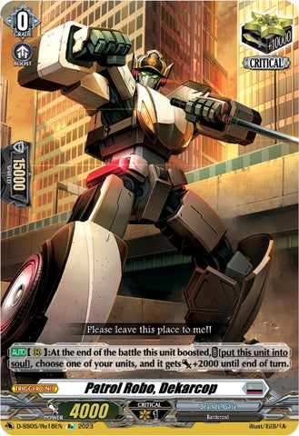 Patrol Robo, Dekarcop (D-SS05/Re18EN) [Festival Booster 2023]