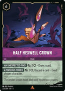 Image for Half Hexwell Crown (223/204) [Illumineer's Quest: Deep Trouble] - Disney Lorcana