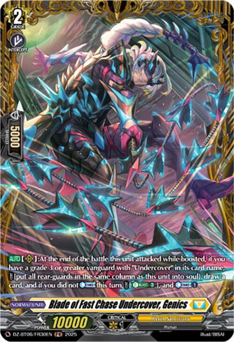 Blade of Fast Chase Undercover, Genics (DZ-BT06/FR30EN) [Generation Dragenesis]