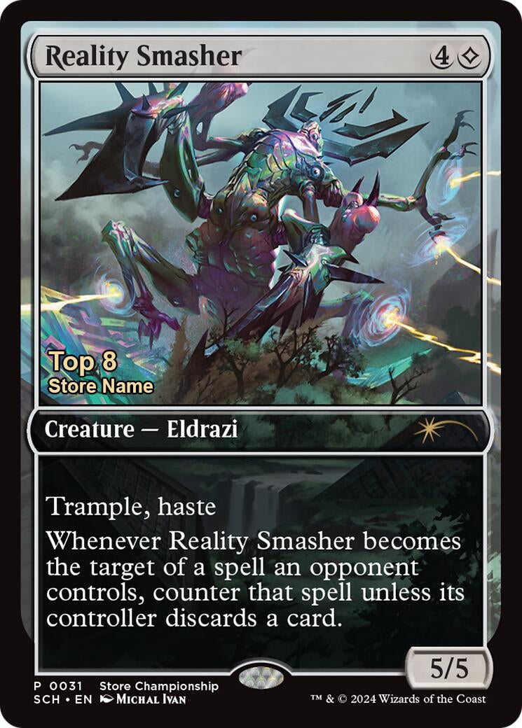 Image for Reality Smasher (Top 8) (31) [Game Day & Store Championship Promos] - Magic: The Gathering