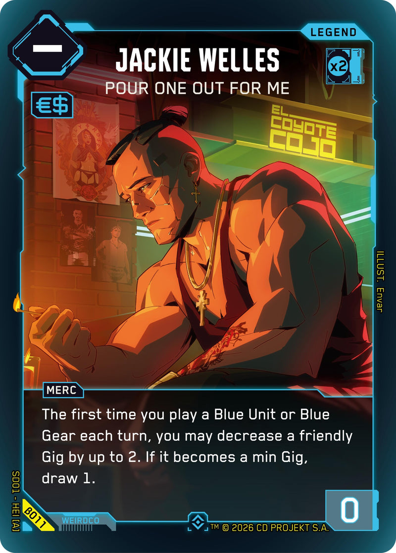 Image for Jackie Welles - Pour One Out For Me (B011) - Cyberpunk TCG
