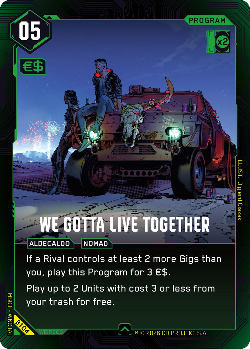 Image for We Gotta Live Together (B104) - Cyberpunk TCG