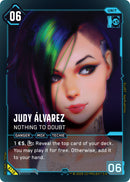 Image for Judy Alvarez - Nothing to Doubt (Secret) (B116) - Cyberpunk TCG