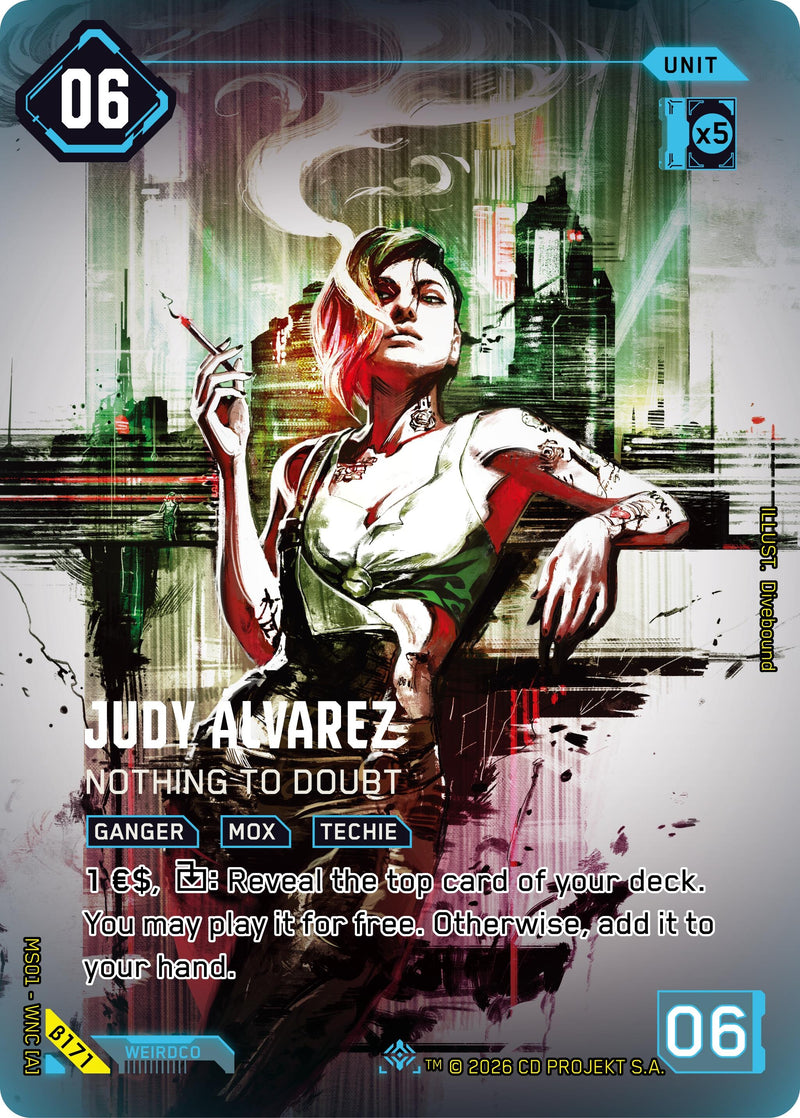 Image for Judy Alvarez - Nothing to Doubt (ISecret) (B171) - Cyberpunk TCG