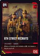 Image for 6th Street Recruits (006) - Cyberpunk TCG