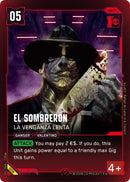 Image for El Sombreron - La Venganza Lenta (009) - Cyberpunk TCG