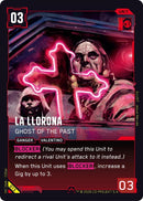 Image for La Llorona - Ghost of the Past (013) - Cyberpunk TCG
