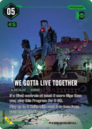 Image for We Gotta Live Together (013) (NCB01) - Cyberpunk TCG