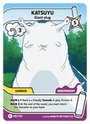 Image for Katsuyu — Giant Slug (098/130) (KSH) - Naruto Mythos TCG