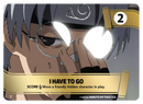 Image for I have to go (7) (MIS) - Naruto Mythos TCG